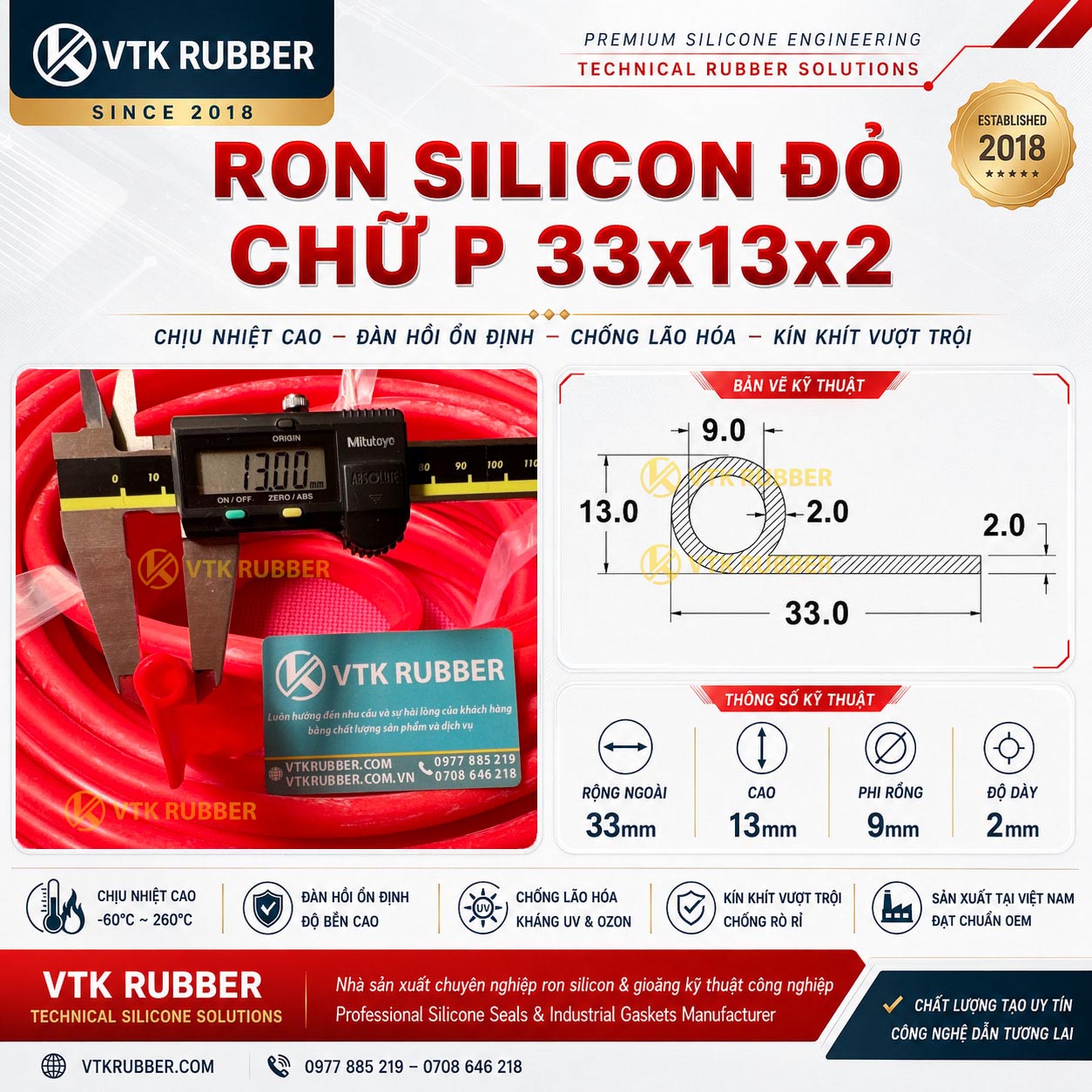 Ron silicon đỏ chữ P 33x13x2 là sản phẩm gioăng kỹ thuật được sử dụng trong các hệ thống yêu cầu khả năng làm kín ổn định và chịu nhiệt liên tục. Với cấu trúc chữ P đặc trưng, sản phẩm giúp tăng lực ép kín giữa các bề mặt tiếp xúc, hỗ trợ giảm thất thoát nhiệt và nâng cao hiệu quả vận hành cho thiết bị công nghiệp